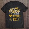 Womens Queens Are Born On September 12 Birthday Crown Girl Tee