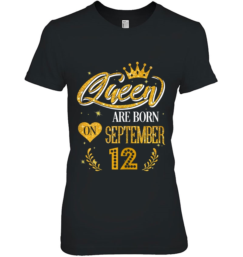 Womens Queens Are Born On September 12 Birthday Crown Girl Hoodie