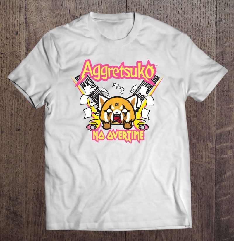 Aggretsuko No Overtime Shirt