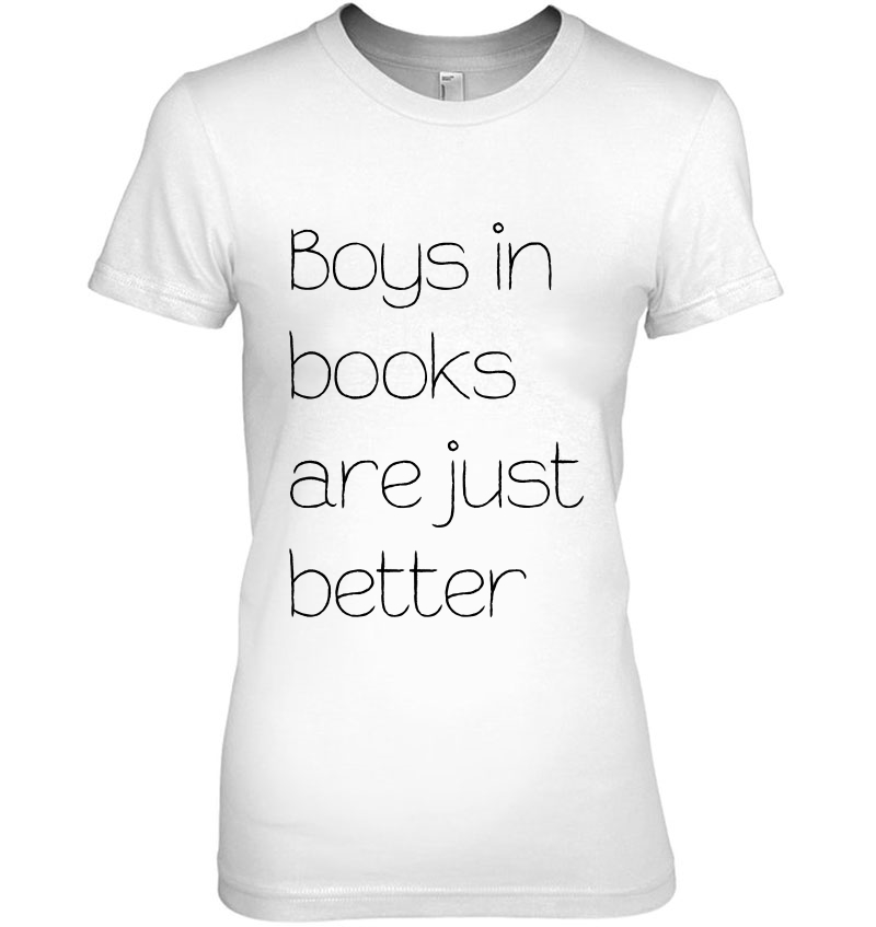 Boys In Books Are Just Better Hoodie