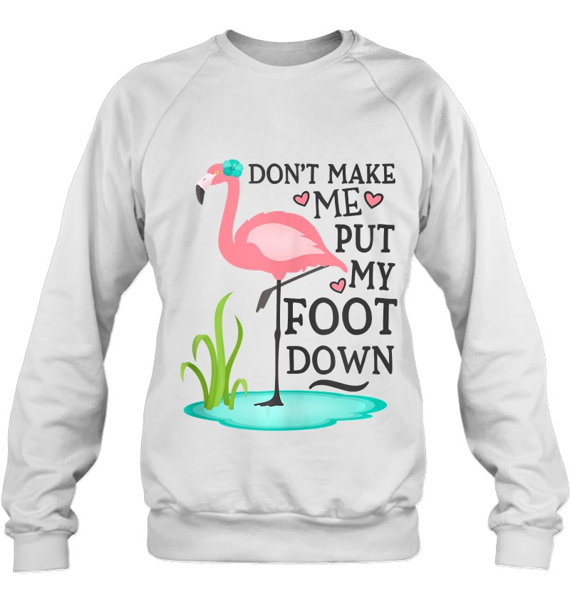 Don't Make Me Put My Foot Down Pink Flamingo Mugs