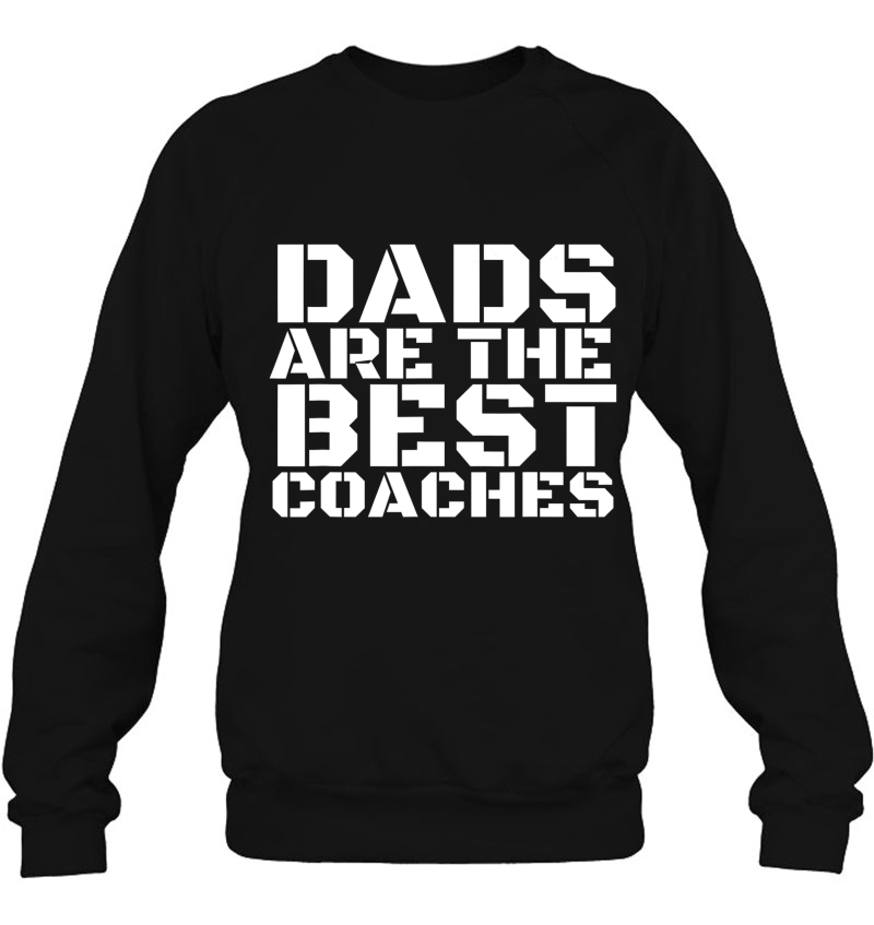 Dads Are The Best Coaches Shirt Funny Sports Coach Gift Idea Mugs