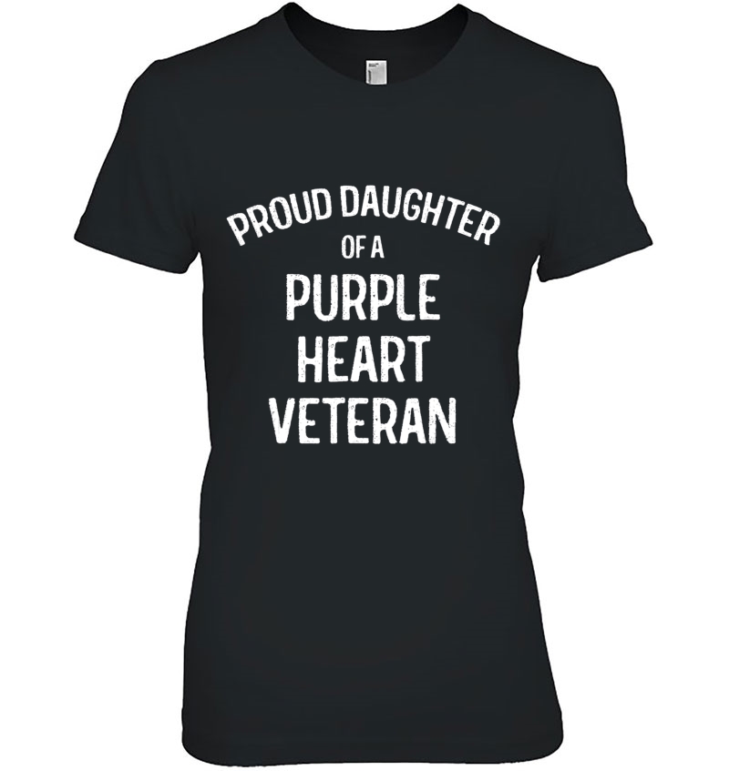 Daughter Of Purple Heart Veteran Shirt Proud Military Family Hoodie