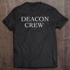 Deacon Crew Funny Christian Church Tee