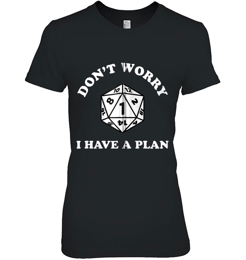 Don't Worry I Have A Plan Nerdy Rpg Gamer Gift D20 Dice Fail Zip Hoodie