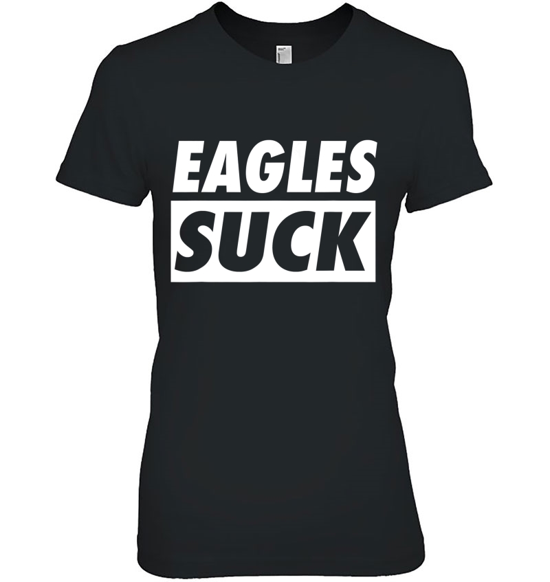 Eagles Suck Funny I Hate Eagles Hoodie