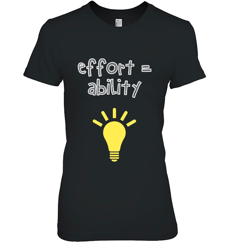 Effort Is Ability Growth Mindset Teacher Gift Quote Hoodie