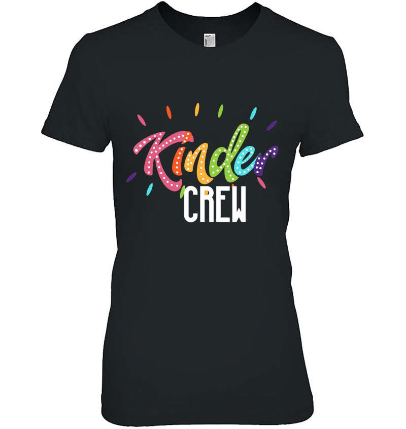 I Heart Kinder Crew Kindergarten Teacher School Tee Gift Hoodie