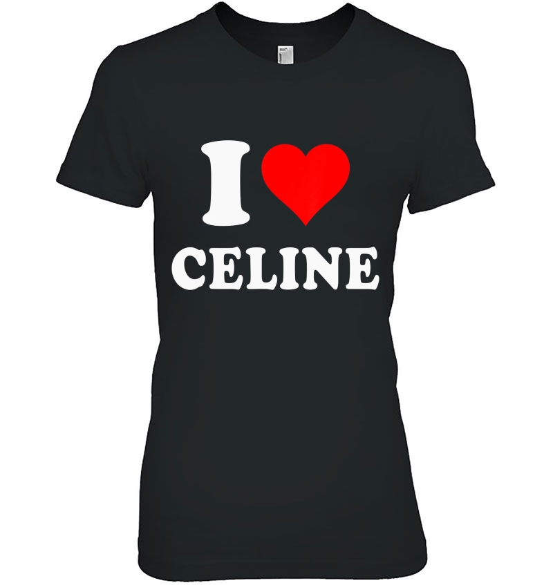 I Love Celine - Love Heart Valentine's Day Gift Hoodie