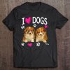 I Love Dogs Shirt - Cute Dog Lover Shirt Corgi Puppy Tee