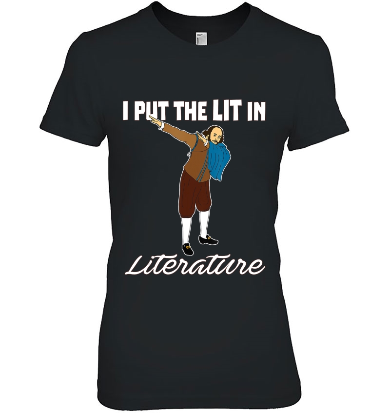 I Put The Lit In Literature -Retro Funny Shakespeare Hoodie