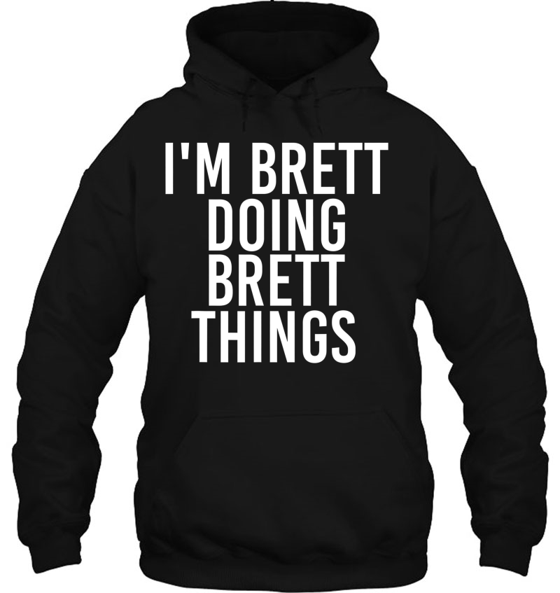 I'm Brett Doing Brett Things Shirt Funny Christmas Gift Idea Mugs