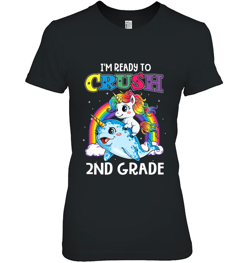 I'm Ready To Crush 2Nd Grade Narwhal Unicorn Back To School Hoodie