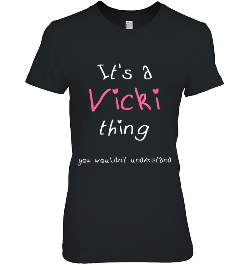 It's A Vicki Thing Funny Personalized First Name Hoodie