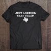 Just Another Sexy Texan Distressed Tx Map Tee