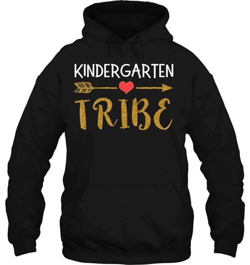 Kindergarten Tribe Kinder Kindergarten Teacher Gift Hoodie