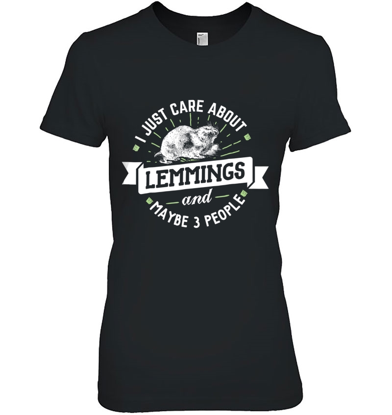 Lemmings - I Just Care About Lemmings! Hoodie