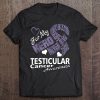 Love For My Hero, Testicular Cancer Awareness Ribbon Tee