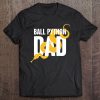 Mens Ball Python Dad Funny Ball Python Tee