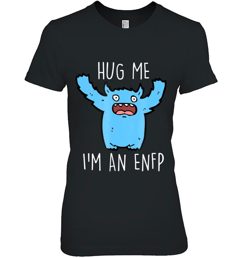 Mens Hug Me Monster Enfp Tee Funny Personality Type Hoodie