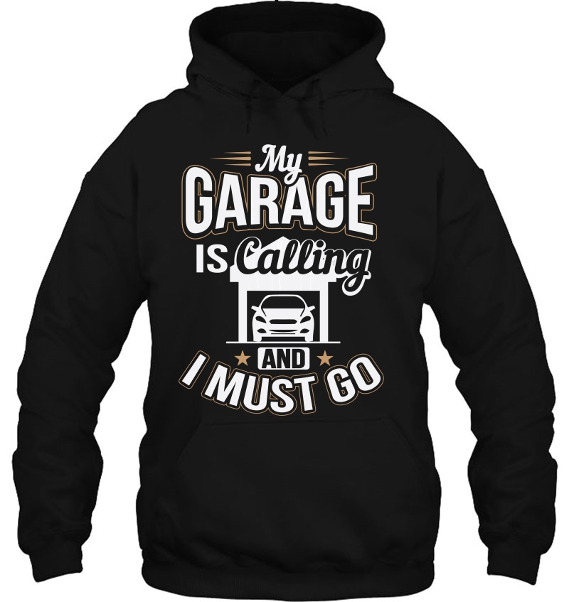 My Garage Is Calling And I Must Go Funny Car Mugs