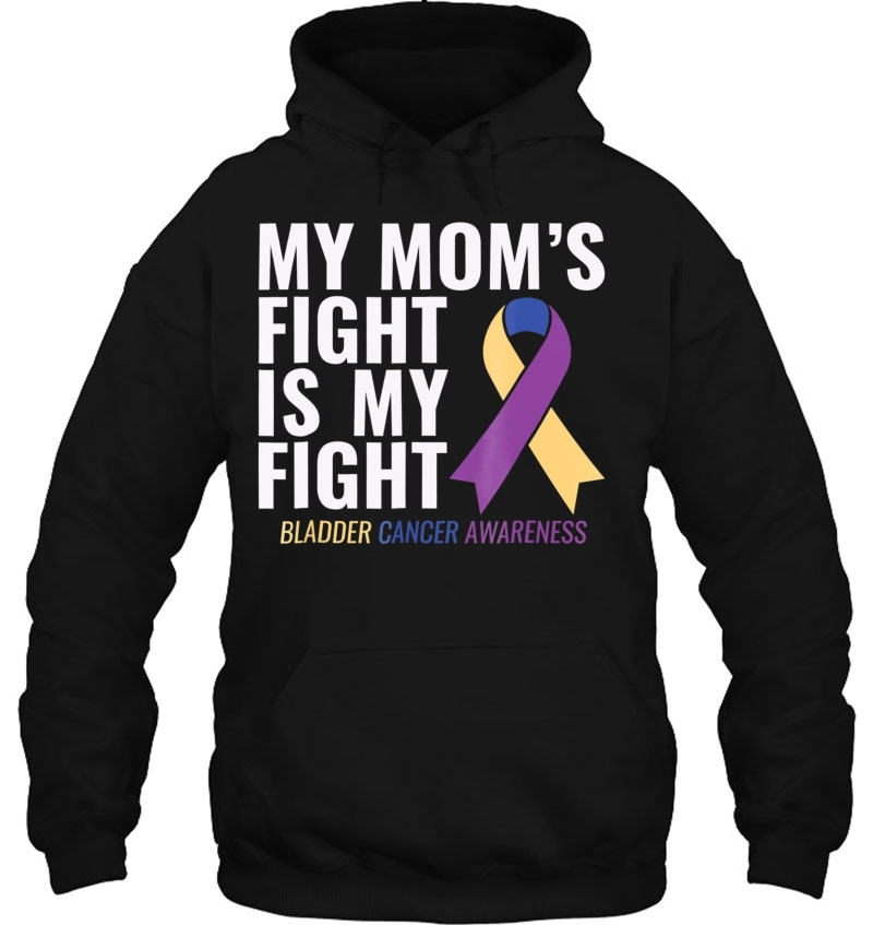 My Mom's Fight Is My Fight Bladder Cancer Awareness Mugs