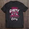 Nerdy, Dirty, Inked And Curvy Thick Girl Bbw Lover Tee