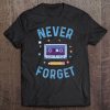 Never Forget Cassette Tape And Pencil - Vintage 80S 90S Gift Tee