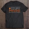 Occupy Mars Planet Space Exploration Astronomy Tee