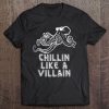 Octopus Chillin Like A Villain Funny Animal Apparel Tee