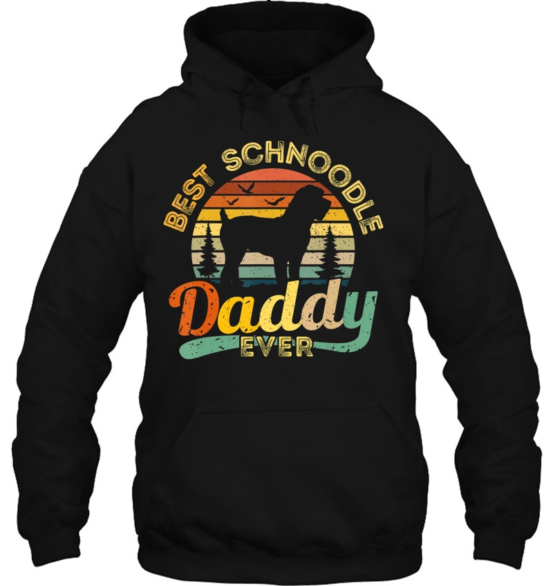 Schnoodle Dad Best Daddy Dog Lover Retro Vintage Gift Hoodie