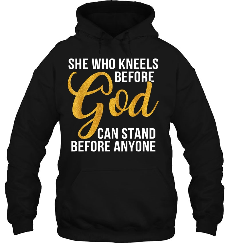 She Who Kneels Before God Can Stand Before Anyone Mugs