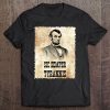 Sic Semper Tyrannis Lincoln Tee