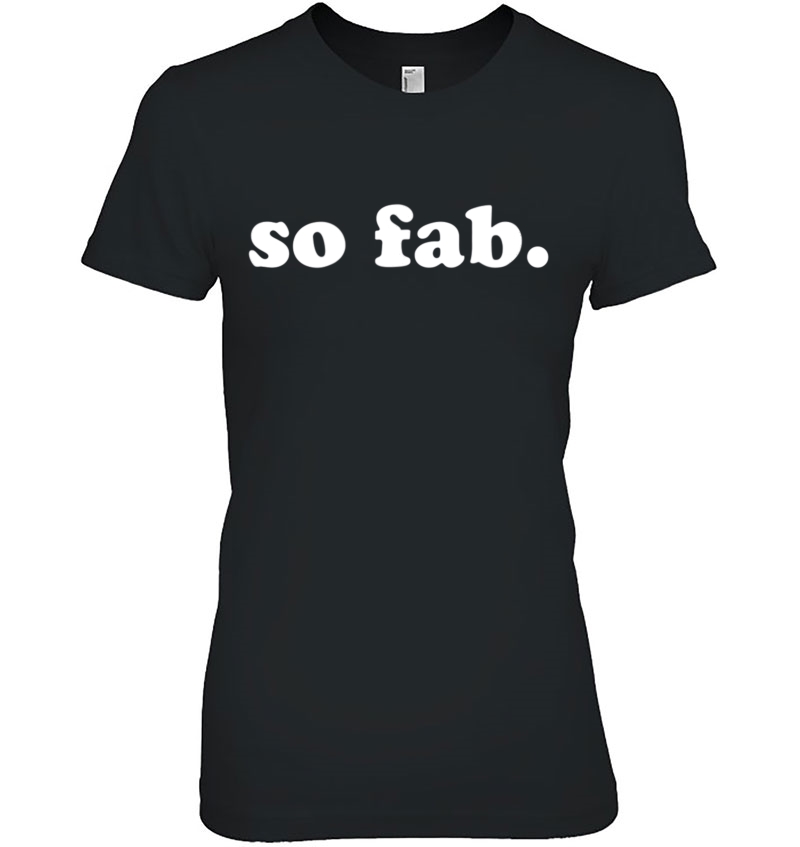 So Fab. Funny Saying Simple Hoodie