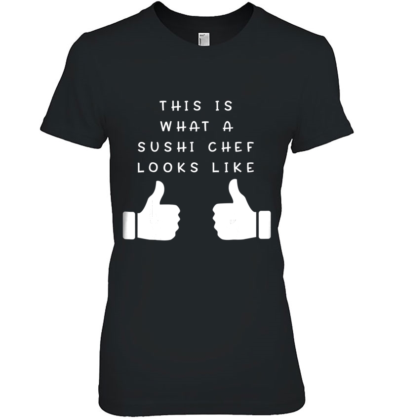 Sushi Chef - This Is What A Sushi Chef Looks Like Hoodie