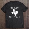 Texas Vs All Y'all - Texas Football Tee