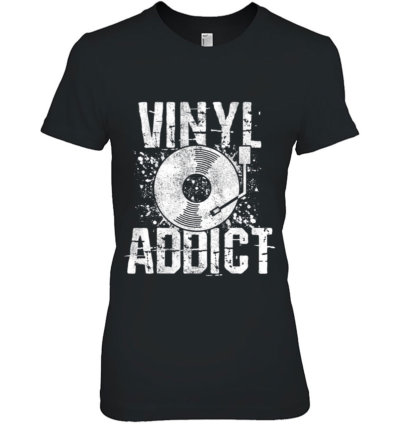 Vinyl Addict - Retro Music Dj Old School Shirt Gift Hoodie