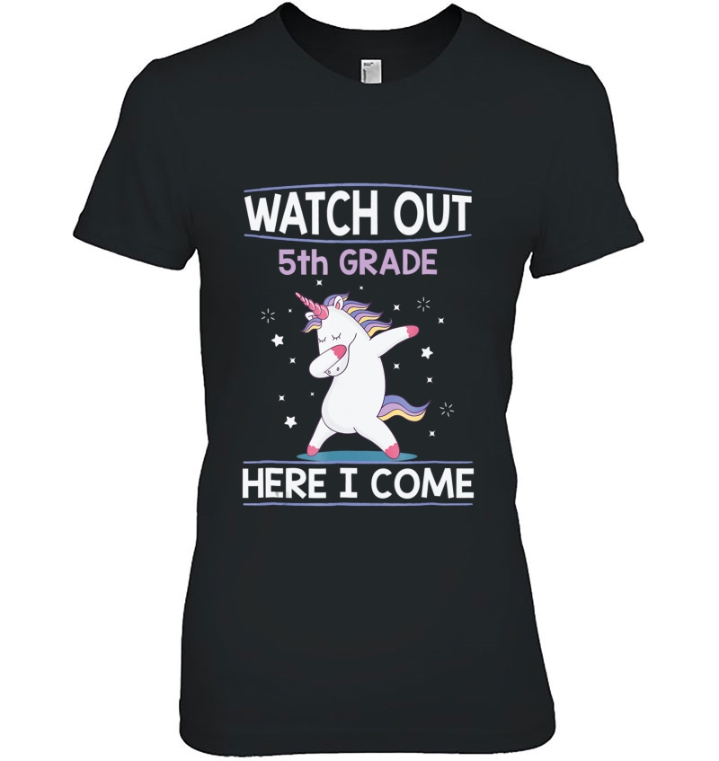 Watch Out 5Th Grade Here I Come Back To School Ladies Tee