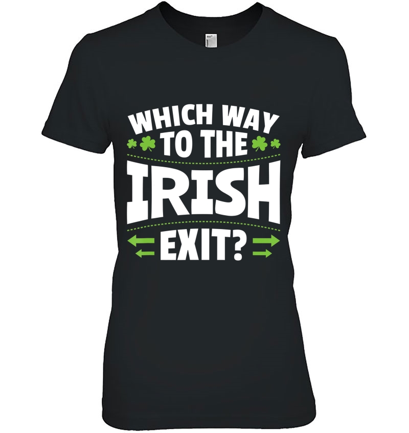 Which Way To The Irish Exit Hoodie