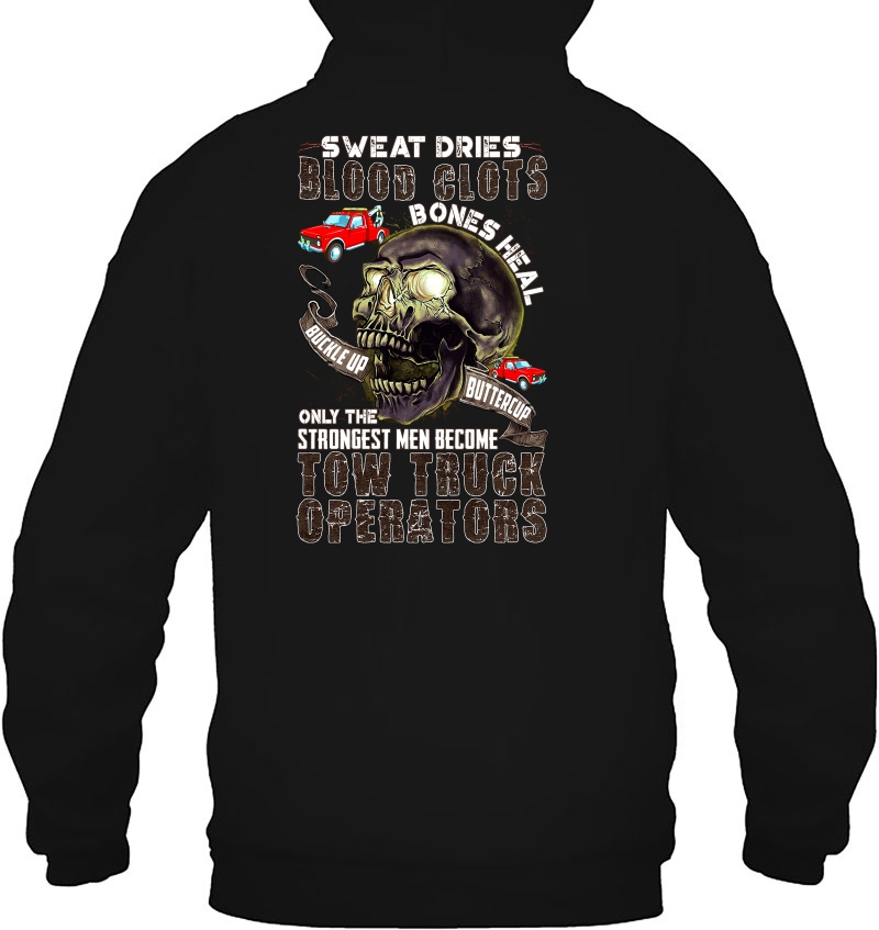 Sweat Dries Only The Strongest Men Become Tow Truck Operator Skull Version Mugs