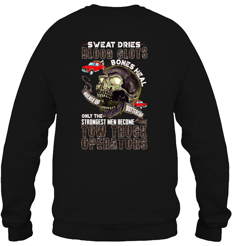 Sweat Dries Only The Strongest Men Become Tow Truck Operator Skull Version Mugs