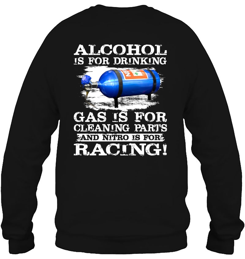 Alcohol Is For Drinking Gas Is For Cleaning Parts And Nitro Is For Racing Mugs