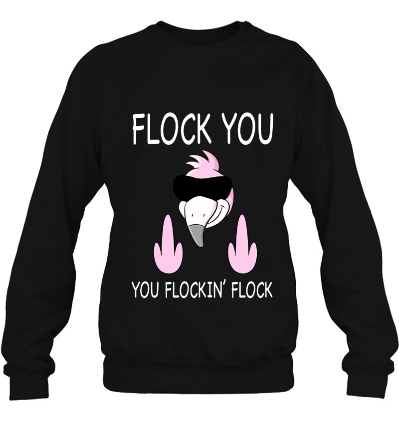 Flock You You Flockin' Flock Funny Middle Finger Flamingo Mugs