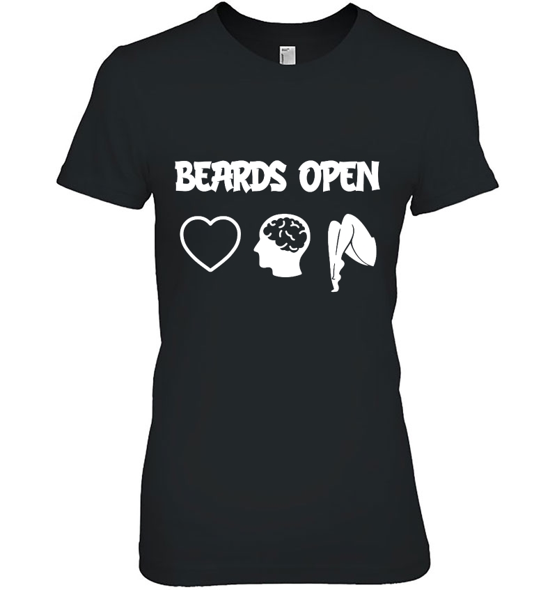 Beards Open Heart Mind And Legs Hoodie