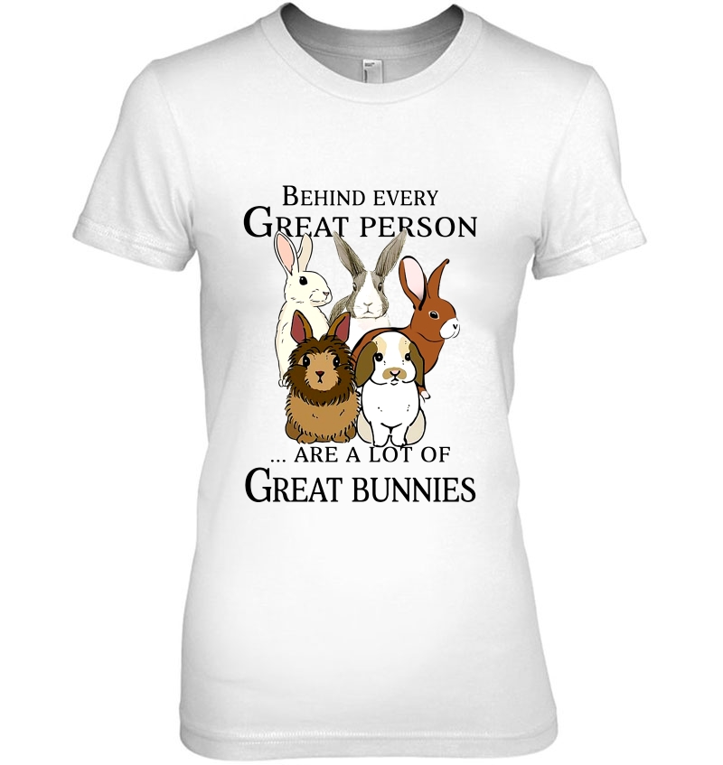 Behind Every Great Person Are A Lot Of Great Bunnies Hoodie