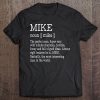 Adult Definition - First Name Mike Men Funny Tee