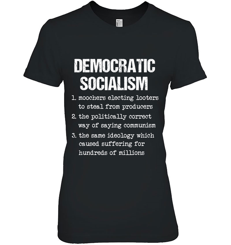 Anti Socialism Shirt Libertarian Republican Trump Supporter Hoodie