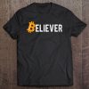 Bitcoin Cryptocurrency Believer Tee