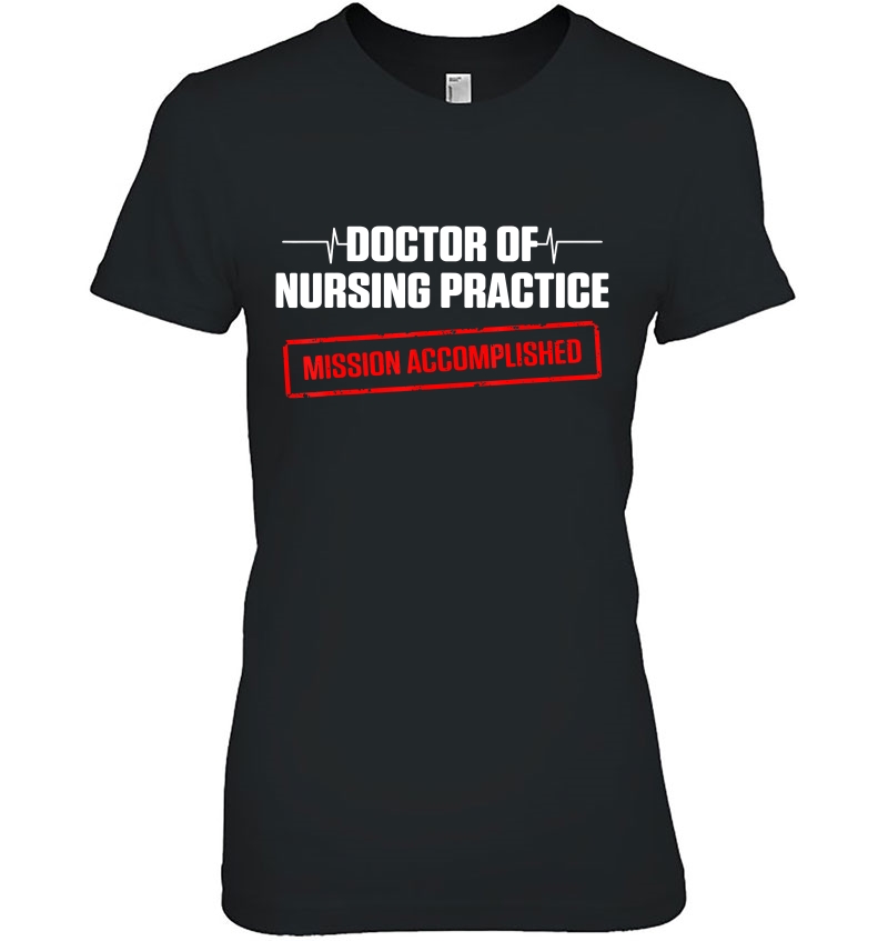 Dnp Doctor Of Nursing Practice Done Rn Nurse Hoodie