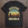 Dogaholic Tshirt Funny Shirt Gift For Dog Lovers Retro Tee